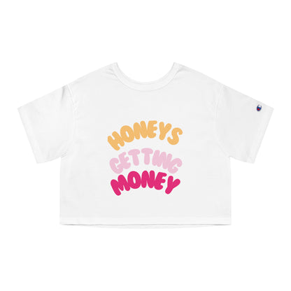 Honeys Getting Money Cropped T-Shirt