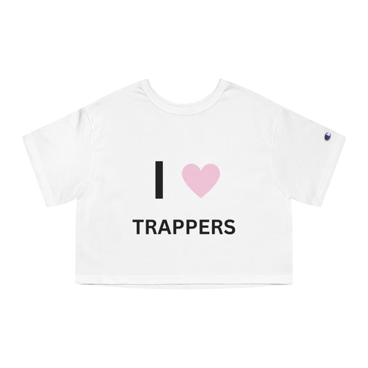 I LOVETrappers Cropped T-Shirt